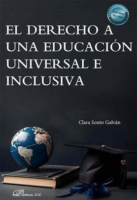 EL DERECHO A UNA EDUCACI�N UNIVERSAL E INCLUSIVA