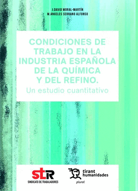 CONDICIONES DE TRABAJO EN LA INDUSTRIA ESPAOLA DE LA QUMICA Y DEL REFINO
