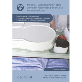 INTERVENCIN EN LA ATENCIN HIGINICO-ALIMENTARIA EN INSTITUCIONES. SSCS0208