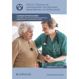TCNICAS DE COMUNICACIN CON PERSONAS DEPENDIENTES EN INSTITUCIONES. SSCS0208