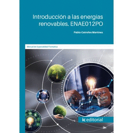 INTRODUCCIN A LAS ENERGAS RENOVABLES. ENAE012PO