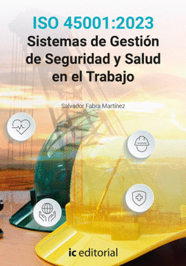 SISTEMAS DE GESTI�N DE SEGURIDAD Y SALUD EN EL TRABAJO