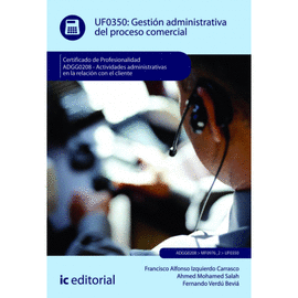 GESTI�N ADMINISTRATIVA DEL PROCESO COMERCIAL. UF0350