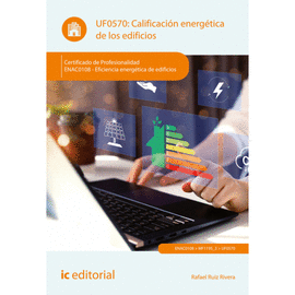 CALIFICACI�N ENERG�TICA DE LOS EDIFICIOS. UF0570