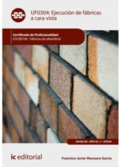 EJECUCI�N DE F�BRICAS A CARA VISTA. EOCB0108 - F�BRICAS DE ALBA�ILER�A