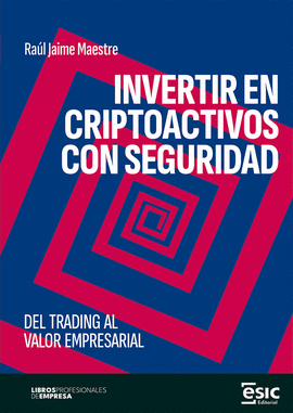 INVERTIR EN CRIPTOACTIVOS CON SEGURIDAD