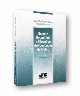 ESTUDIO DOGMTICO Y FILOSFICO DEL CONCEPTO DE DELITO