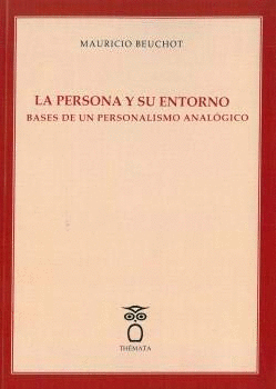 LA PERSONA Y SU ENTORNO