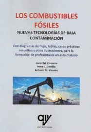LOS COMBUSTIBLES FOSILES NUEVAS TECNOLOGIAS DE BAJA CONTAMINACION