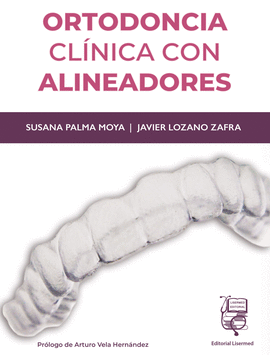 ORTODONCIA CLINICA CON ALINEADORES