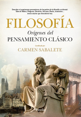 FILOSOFIA ORIGENES DEL PENSAMIENTO CLASICO