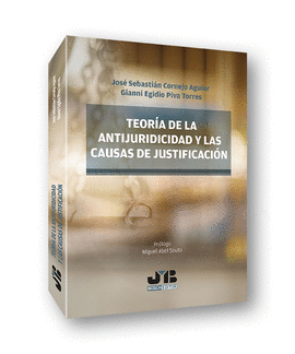 TEORA DE LA ANTIJURIDICIDAD Y LAS CAUSAS DE JUSTIFICACIN