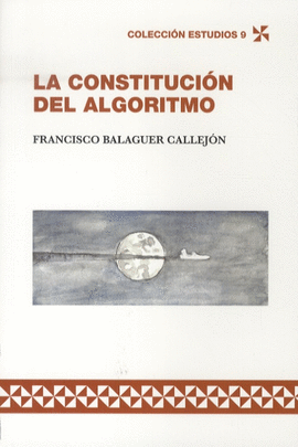 LA CONSTITUCION DEL ALGORITMO