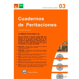 CUADERNOS DE PERITACIONES 03- 2EDICION;LA PERICIA