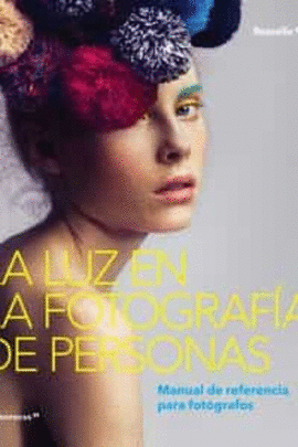 LA LUZ EN LA FOTOGRAF�A DE PERSONAS