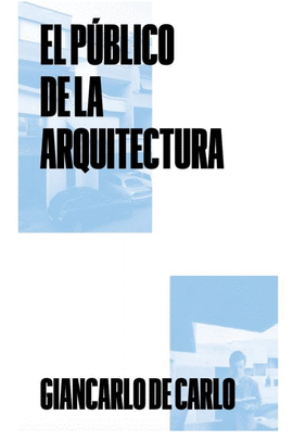 EL PUBLICO DE LA ARQUITECTURA