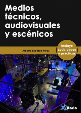 MEDIOS TCNICOS, AUDIOVISUALES Y ESCNICOS