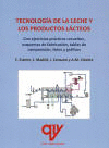 TECNOLOGIA DE LA LECHE Y LOS PRODUCTOS LACTEOS