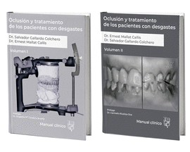 OCLUSIN Y TRATAMIENTO DE LOS PACIENTES CON DESGASTES 2 VOLMENES