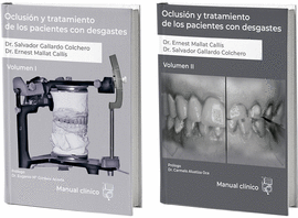 OCLUSIN Y TRATAMIENTO DE LOS PACIENTES CON DESGASTES 2 VOLMENES