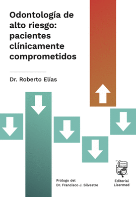 ODONTOLOGIA DE ALTO RIESGO PACIENTES CLINICAMENTE COMPROMETIDOS