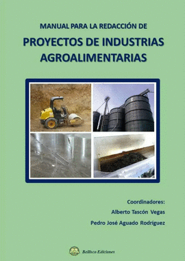 MANUAL PAA LA REDACCIN DE PROYECTOS INDUSTRIALES AGROALIMENTARIAS