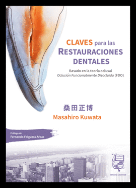 CLAVES PARA LAS RESTAURACIONES DENTALES