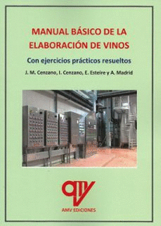 MANUAL BASICO DE LA ELABORACION DE VINOS