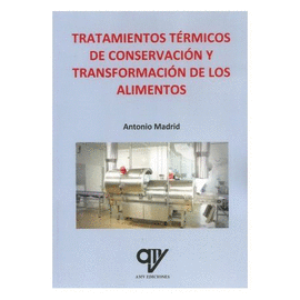 TRATAMIENTOS TRMICOS DE CONSERVACIN Y TRANSFORMACIN DE LOS ALIMENTOS