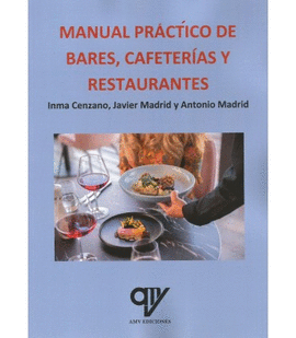 MANUAL PRCTICO DE BARES, CAFETERAS Y RESTAURANTES