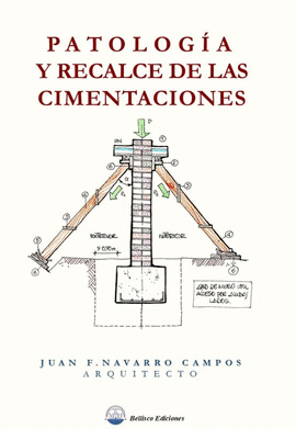 PATOLOGIA Y RECALCE DE LAS CIMENTACIONES