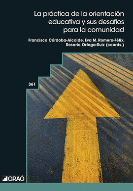 LA PRCTICA DE LA ORIENTACIN EDUCATIVA Y SUS DESAFOS PARA LA COMUNIDAD