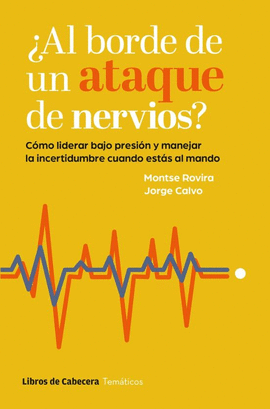 �AL BORDE DE UN ATAQUE DE NERVIOS?