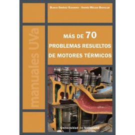 MAS DE 70 PROBLEMAS RESUELTOS DE MOTORES T�RMICOS