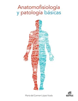 ANATOMOFISIOLOG�A Y PATOLOG�A B�SICAS