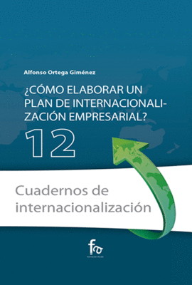 COMO ELABORAR UN PLAN DE  INTERNACIONALIZACIN EMPRESARIAL?