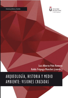 ARQUEOLOGIA HISTORIA Y MEDIO AMBIENTE