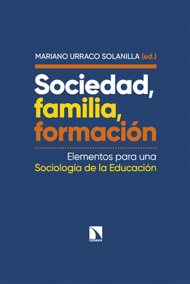 SOCIEDAD, FAMILIA Y FORMACIN