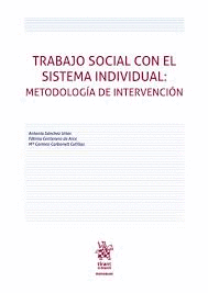 TRABAJO SOCIAL CON EL SISTEMA INDIVIDUAL: METODOLOGA DE INTERVENCIN