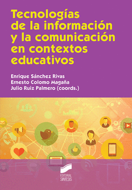 TECNOLOGIAS DE LA INFORMACION Y LA COMUNICACION EN CONTEXTOS EDUCATIVOS