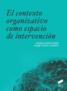 EL CONTEXTO ORGANIZATIVO COMO ESPACIO DE INTERVENCION