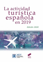 LA ACTIVIDAD TURISTICA ESPAOLA EN 2019