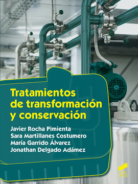 TRATAMIENTOS DE TRANSFORMACION Y CONSERVACION