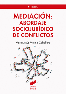 MEDIACION ABORDAJE SOCIO JURIDICO DE CONFLICTOS