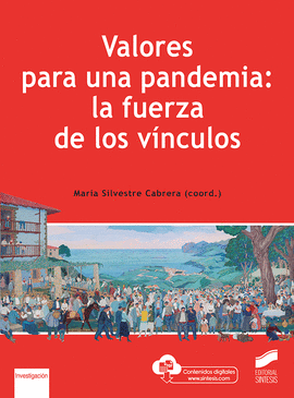 VALORES PARA UNA PANDEMIA LA FUERZA DE LOS VINCULOS