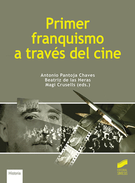 PRIMER FRANQUISMO A TRAVES DEL CINE