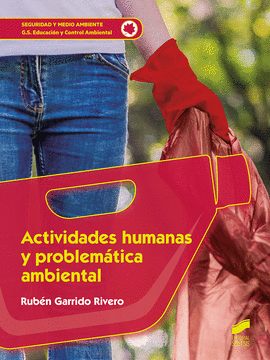 ACTIVIDADES HUMANAS Y PROBLEMATICA AMBIENTAL