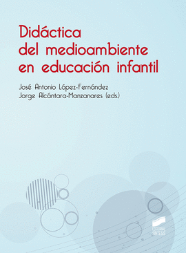 DIDACTICA DEL MEDIOAMBIENTE EN EDUCACION INFANTIL