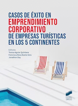 CASOS DE XITO EN EMPRENDIMIENTO CORPORATIVO DE EMPRESAS TURSTICAS EN LOS 5 CONTINENTES