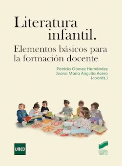 LITERATURA INFANTIL. ELEMENTOS BSICOS PARA LA FORMACIN DOCENTE